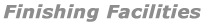 Finishing Facilities